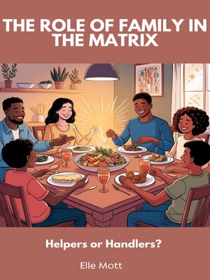 cover image of The Role of Family in the Matrix